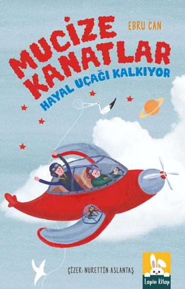 Mucıze Kanatlar Hayal Uçağı Kalkıyor/Ebru Can/Lapin Kitap ürün görseli 1