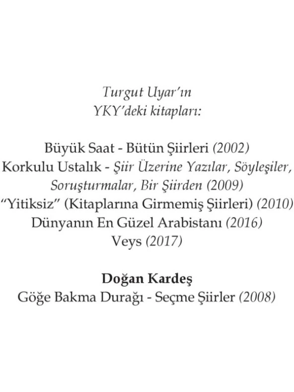 Göğe Bakma Durağı - Turgut Uyar - Resim 3