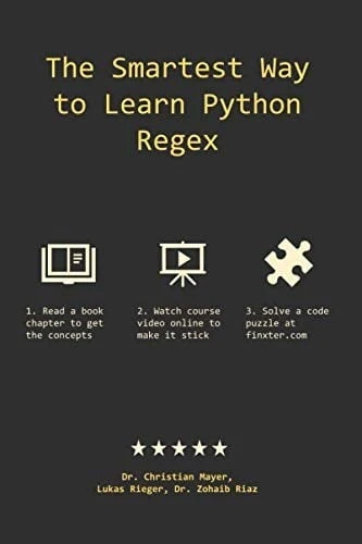 The Smartest Way to Learn Python Regex: Learn the Best-Kept Productivity Secret of Code Masters Mayer Riaz ürün görseli 1