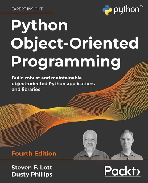 Python Object-Oriented Programming Build robust and maintainable object-oriented Python applications and libraries 4th ed. Lott Phillips ürün görseli 1