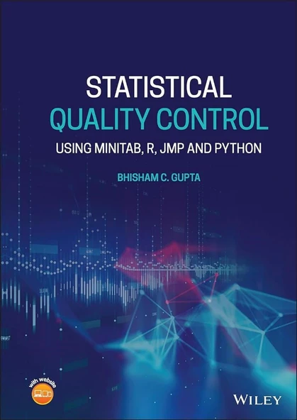 Statistical Quality Control: Using MINITAB, R, JMP and Python Bhisham C. Gupta ürün görseli 1