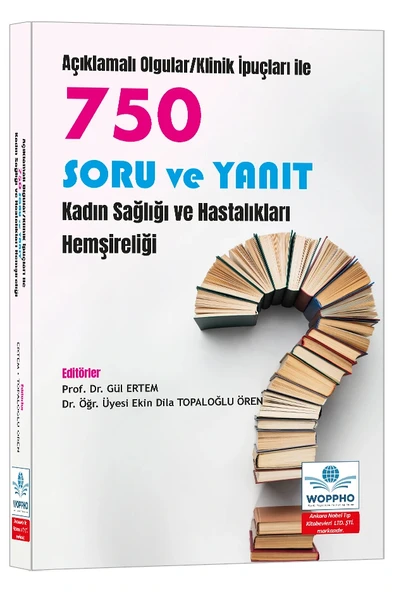 750 Soru ve Yanıt Kadın Sağlığı ve Hastalıkları Hemşireliği ürün görseli 1