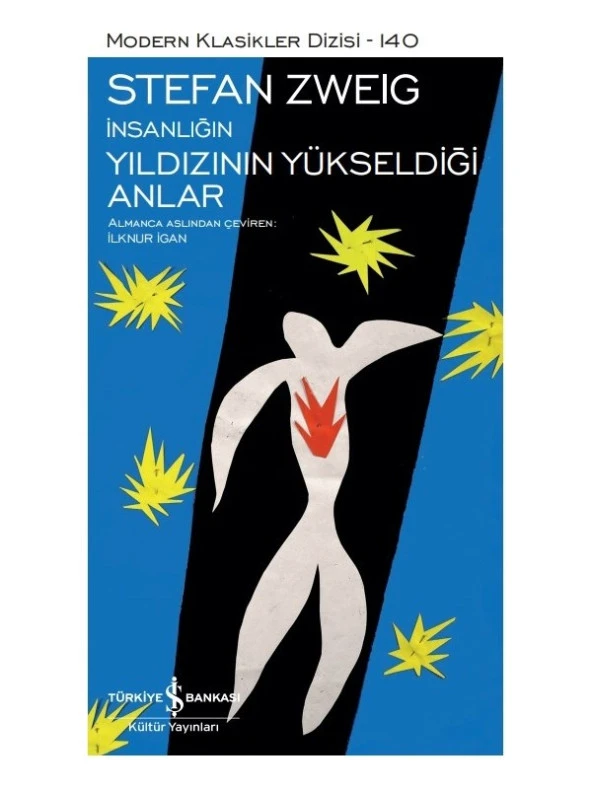 Insanlığın Yıldızının Yükseldiği Anlar – (Ciltli) - Stefan Zweig ürün görseli 1