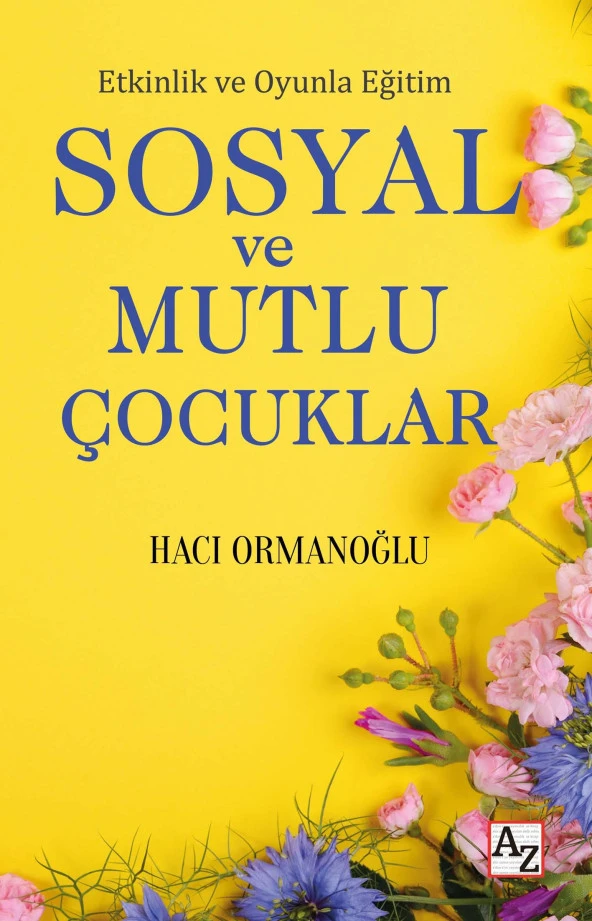 Etkinlik ve Oyunla Eğitim Sosyal ve Mutlu Çocuklar - Hacı Ormanoğlu ürün görseli 1