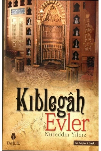 KIBLEGAH EVLER - NUREDDİN YILDIZ - TAHLİL ürün görseli 1