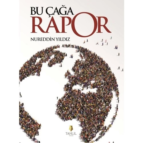 Bu Çağa Rapor. Nureddin Yıldız Tahlil ürün görseli 1