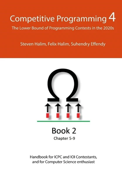Competitive Programming 4 - Book 2 The Lower Bound of Programming Contests in the 2020s chapter 5-9 Steven Halim ürün görseli 1