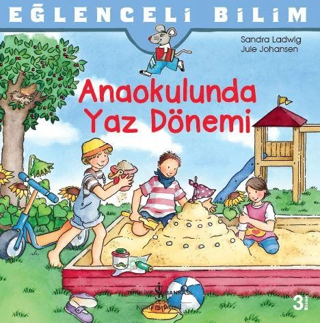 Eğlenceli Bilim Anaokulunda Yaz Dönemi SANDRA LADWIG ürün görseli 1
