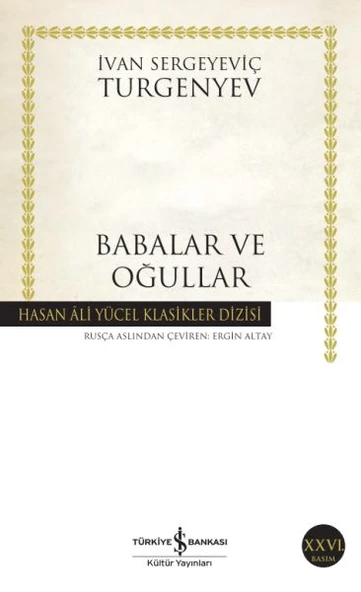 Babalar Ve Oğullar (K.Kapak) İVAN SERGEYEVİÇ TURGENYEV - Resim 2