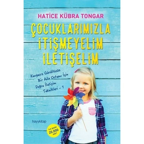 Çocuklarımızla İtişmeyelim İletişelim - Hatice Kübra Tongar ürün görseli 1