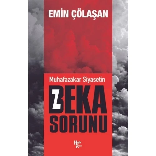 MUHAFAZAKAR SİYASETİN BEKA SORUNU EMİN ÇÖLAŞAN ürün görseli 1
