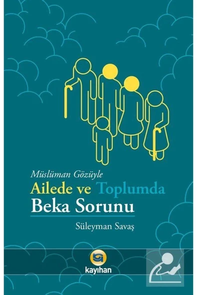 MÜSLÜMAN GÖZÜYLE AİLEDE VE TOPLUMDA BEKA SORUNU SÜLEYMAN SAVAŞ ürün görseli 1