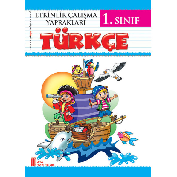 ATA YAYINCILIK 1. Sınıf Etkinlik Çalışma Yaprakları Türkçe ürün görseli 1
