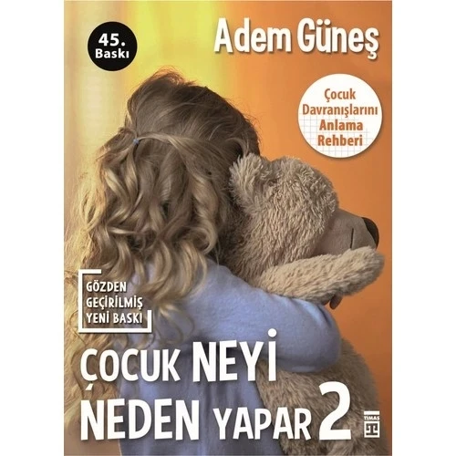 ÇOCUK NEYİ NEDEN YAPAR 2  ADEM GÜNEŞ  TİMAŞ ürün görseli 1