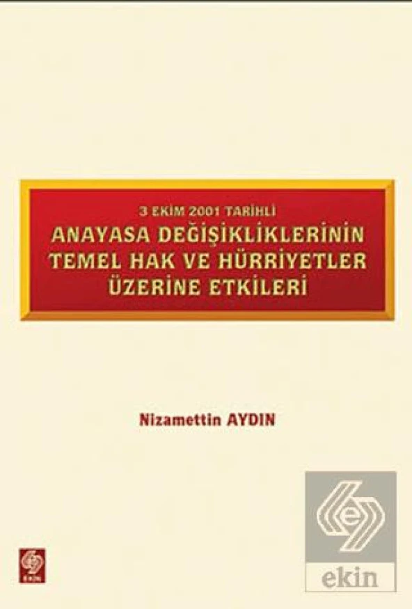 3 Ekim 2001 Tarihli Anayasa Değişikliklerinin Teme ürün görseli 1