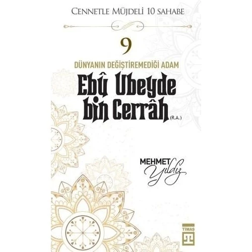 EBU UBEYDE BİN CERRAH  MEHMET YILDIZ  TİMAŞ ürün görseli 1