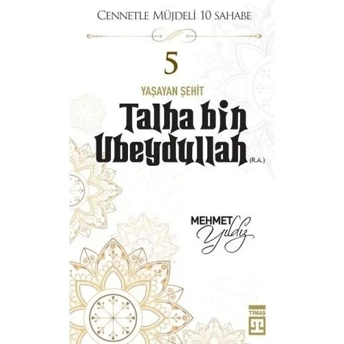 TALHA BİN UBEYDULLAH  MEHMET YILDIZ  TİMAŞ ürün görseli 1
