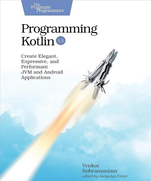 Programming Kotlin: Create Elegant, Expressive, and Performant JVM and Android Applications Venkat Subramaniam ürün görseli 1