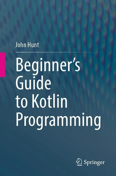 Beginner's Guide to Kotlin Programming John Hunt ürün görseli 1