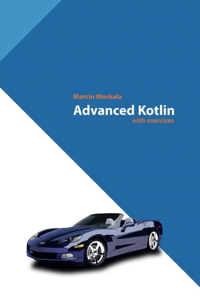 Advanced Kotlin (Kotlin for Developers, Band 4) Marcin Moskala ürün görseli 1