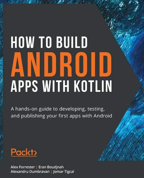 How to Build Android Apps with Kotlin Forrester Boudjnah ürün görseli 1