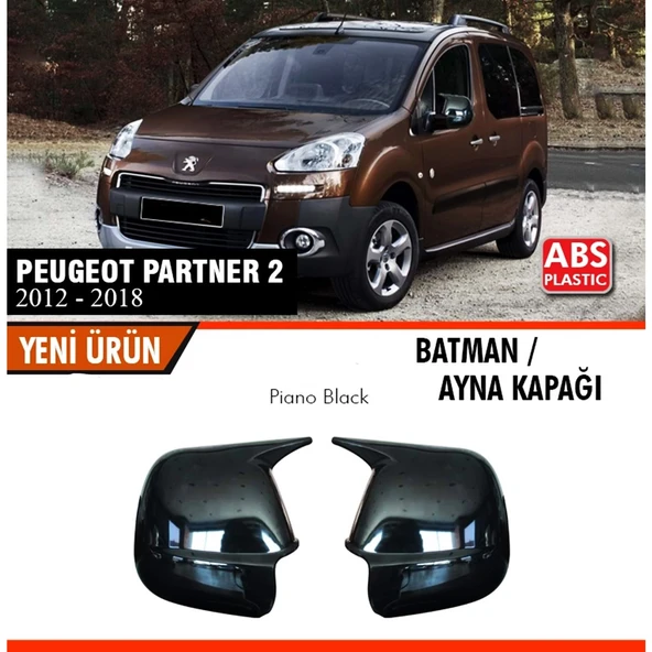 Peugeot Partner Tepee 2012-2018 Uyumlu Yarasa Batman Ayna Kapağı Piano Black ürün görseli 1