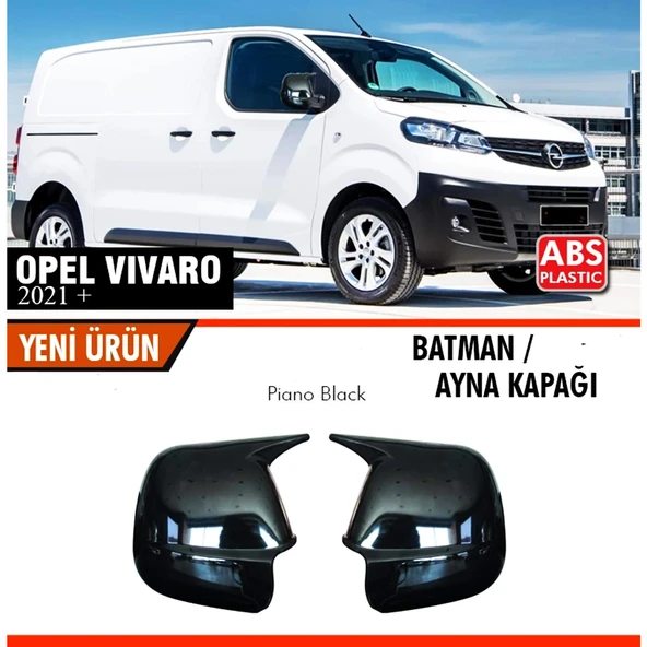 Opel Vivaro 2021+ Uyumlu Yarasa Batman Ayna Kapağı Piano Black ürün görseli 1