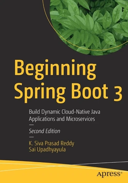 Beginning Spring Boot 3: Build Dynamic Cloud-Native Java Applications and Microservices 2nd ed. Reddy Upadhyayula ürün görseli 1