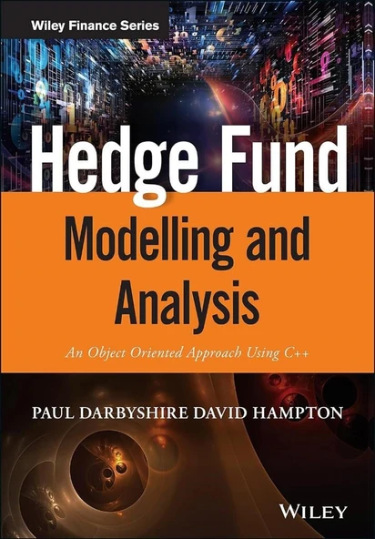 Hedge Fund Modelling and Analysis: An Object Oriented Approach Using C++ (The Wiley Finance Series) Darbyshire Hampton ürün görseli 1