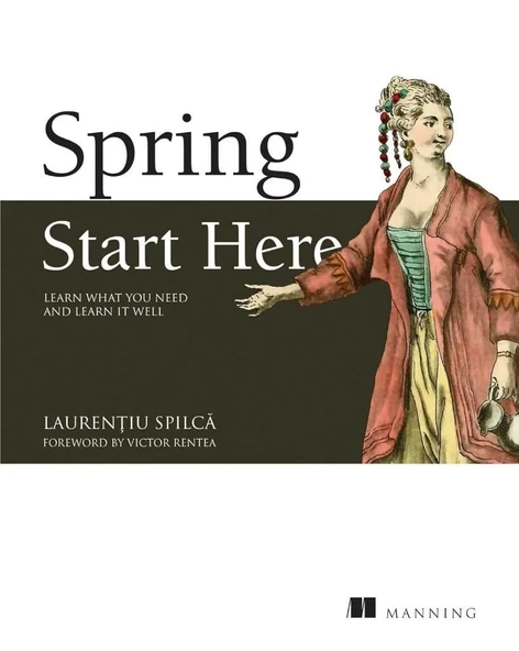 Spring Start Here: Learn what you need and learn it well Laurentiu Spilca ürün görseli 1
