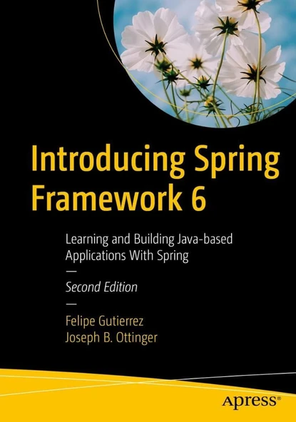 Introducing Spring Framework 6: Learning and Building Java-based Applications With Spring 2nd ed. Gutierrez Ottinger ürün görseli 1