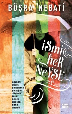 İsmi Her Neyse (Ciltli Şömizli) BÜŞRA NEBATİ ürün görseli 1