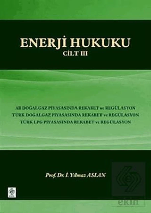 Enerji Hukuku Cilt: 3 Yılmaz Aslan ürün görseli 1