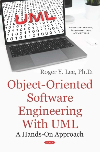 Object-Oriented Software Engineering With UML: A Hands-on Approach (Computer Science, Technology, and Applications) Roger Y. Lee, Ph.D. ürün görseli 1