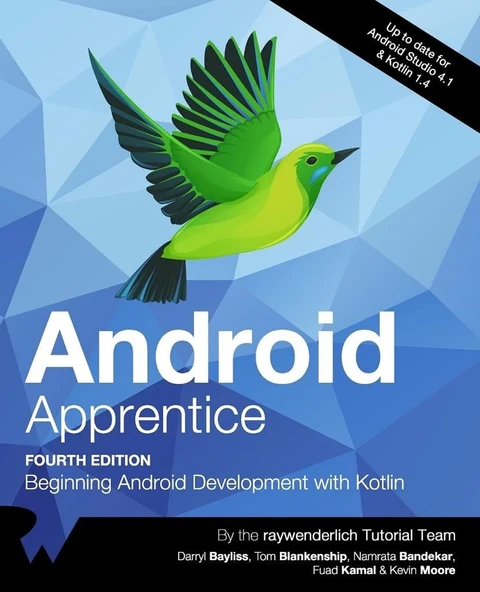 Android Apprentice Beginning Android Development with Kotlin  Up to date for Androide Studio 4.1& Kotli 1.4 4th Edition Bayliss Blankenship ürün görseli 1