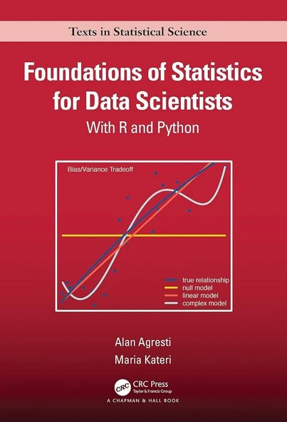 Foundations of Statistics for Data Scientists: With R and Python (Chapman & Hall/CRC Texts in Statistical Science) Agresti Kateri ürün görseli 1