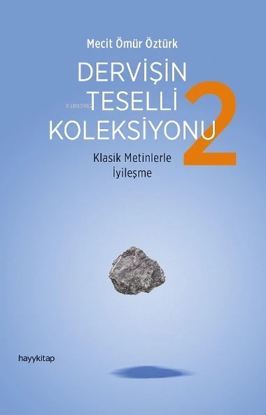 DERVİŞİN TESELLİ KOLEKSİYONU 2 KLASİK METİNLERLE İYİLEŞME M.ÖMÜR ÖZTÜRK ürün görseli 1