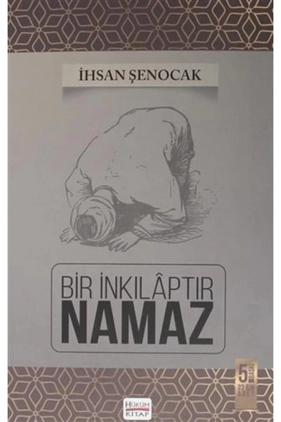 BİR İNKILAPTIR NAMAZ. İHSAN ŞENOCAK ürün görseli 1