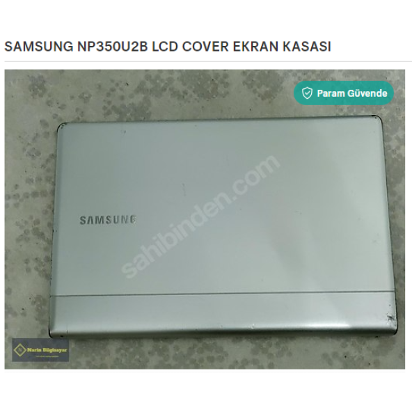 SAMSUNG NP350U2B LCD COVER EKRAN KASASI ürün görseli 1