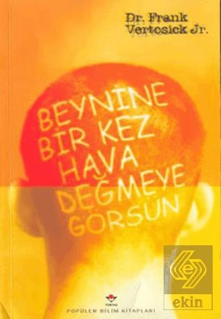 Beynine Bir Kez Hava Değmeye Görsün ürün görseli 1