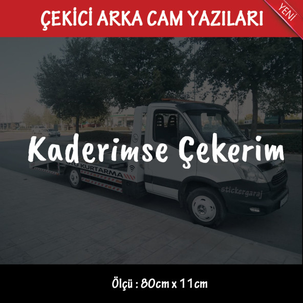 gülümse çekiyorum Oto kurtarıcı çekici yazıları - arka cam uyumlu - türkçe espirili atarlı koyan sözler ürün görseli 1