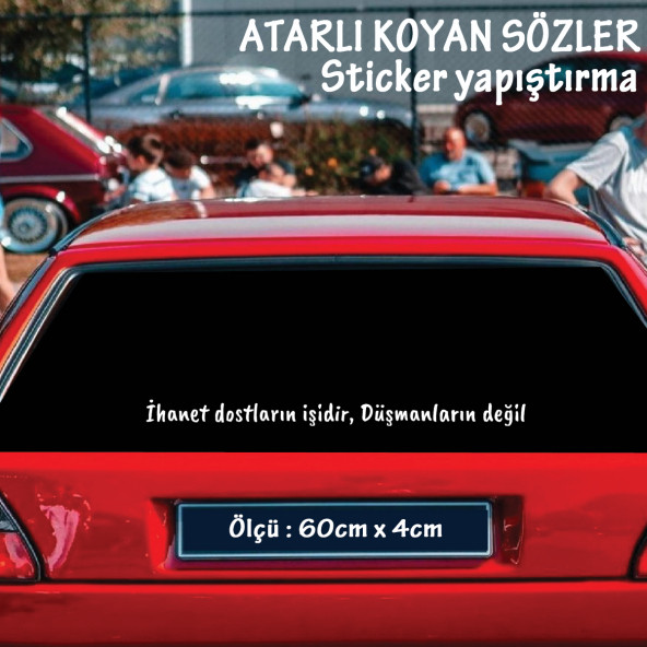 ihanet dostların işidir atarlı ukala türkçe şarkı anlamlı sözler - cam yazıları sticker etiket yapıştırma ürün görseli 1