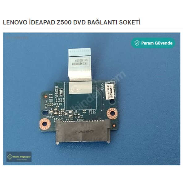 LENOVO İDEAPAD Z500 DVD BAĞLANTI SOKETİ ürün görseli 1
