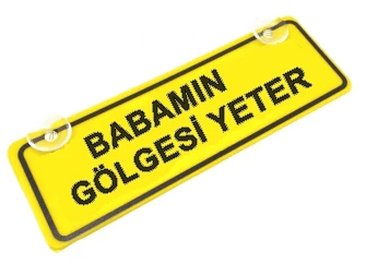 Babamın Gölgesi Yeter Sök-Tak Pratik yeni nesil Sarı Dekor Plaka ürün görseli 1