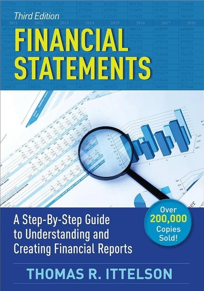 Financial Statements: A Step-by-Step Guide to Understanding and Creating Financial Reports 3rd edition Thomas R. Ittelson ürün görseli 1