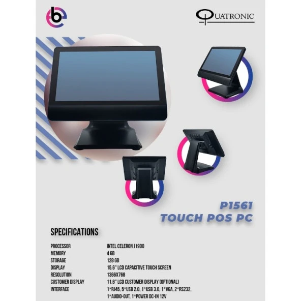 QUATRONIC 15.6 DOKUNMATIK J1900 P1561E-D 4GB RAM-128GB SSD MÜŞTERİ EKRANLI POS PC ürün görseli 1