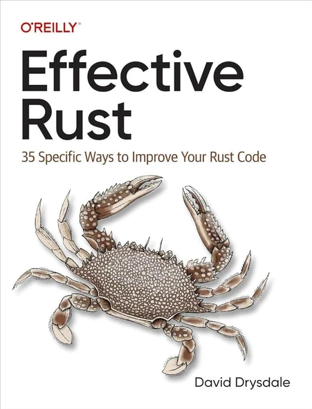 Effective Rust: 35 Specific Ways to Improve Your Rust Code David Drysdale ürün görseli 1