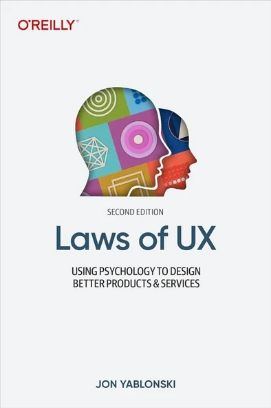 Laws of UX: Using Psychology to Design Better Products & Services 2nd Edition Jon Yablonski ürün görseli 1
