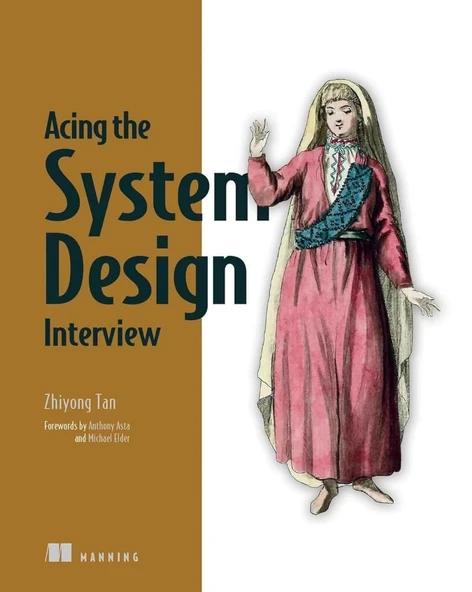 Acing the System Design Interview Zhiyong Tan ürün görseli 1