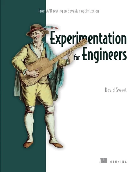 Experimentation for Engineers: From A/B testing to Bayesian optimization David Sweet ürün görseli 1